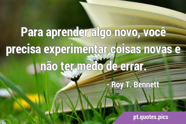 benefícios de aprender coisas novas