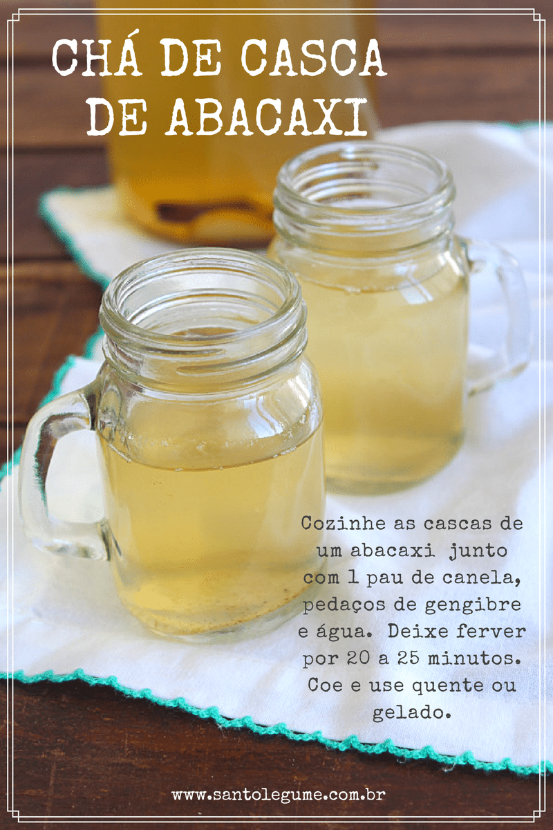 benefícios do chá de casca de abacaxi para a saúde