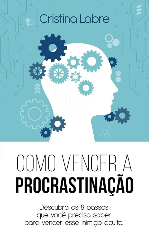 gerenciar o tempo e a procrastinação