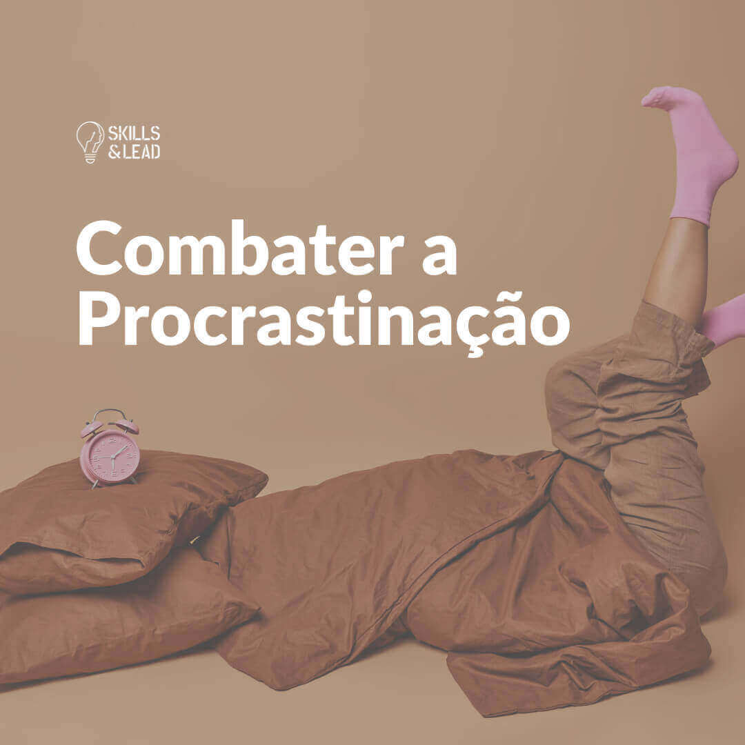 gerenciar o tempo e a procrastinação