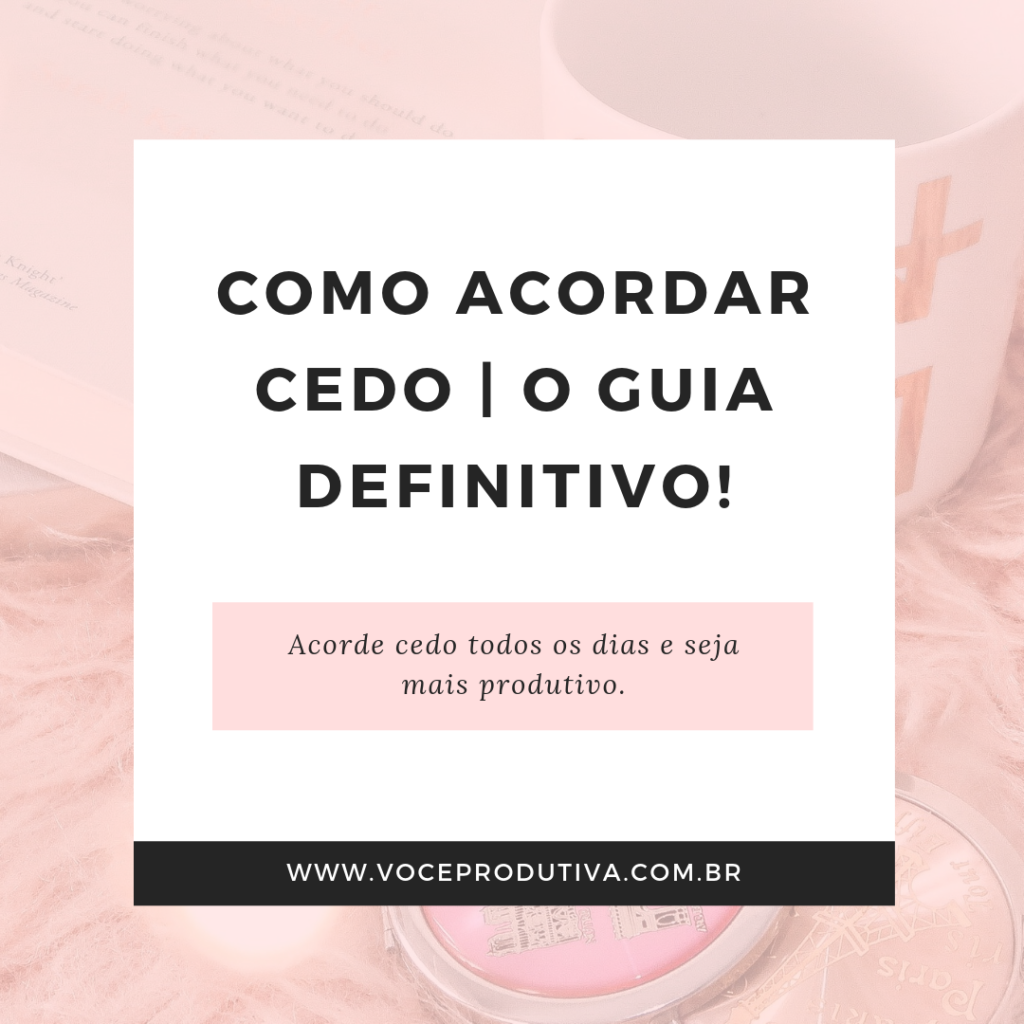 como acordar cedo com disposição