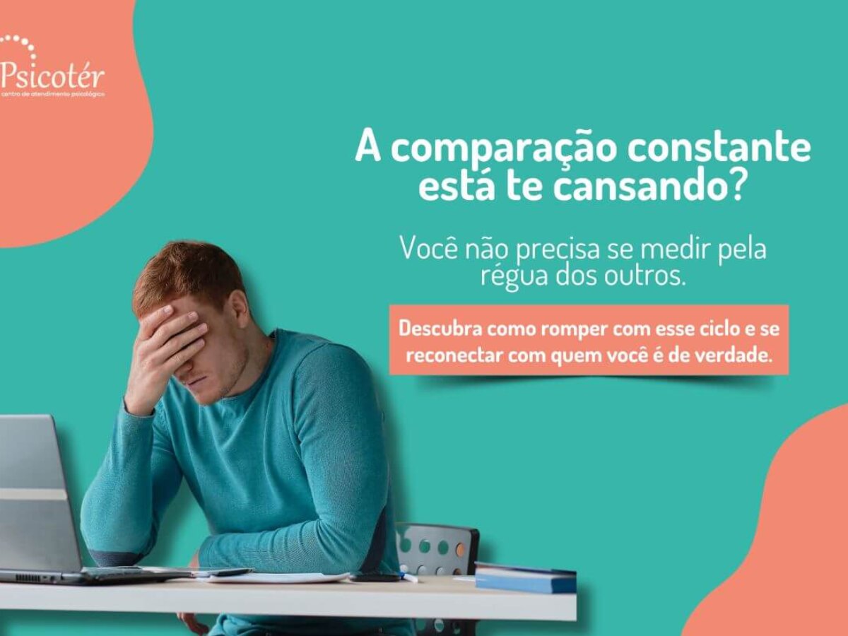 Como a Terapia Pode Ajudar a Lidar com a Comparação Social Excessiva