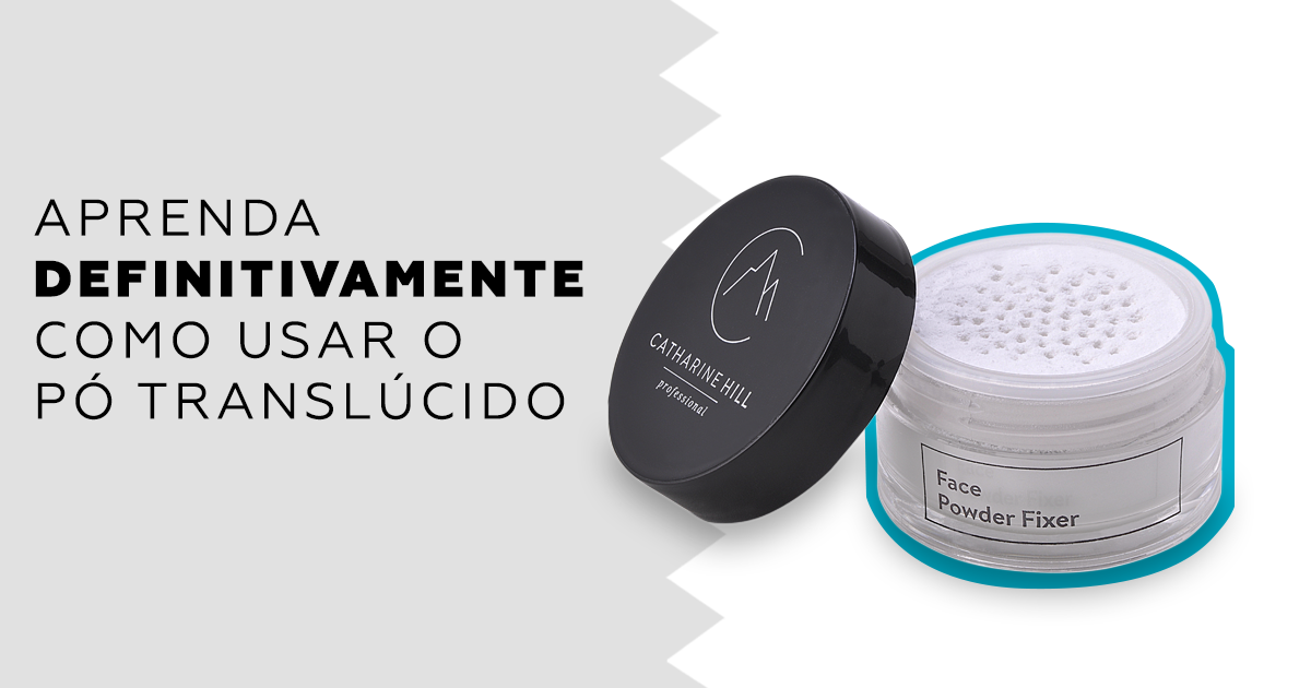 como usar pó translúcido na maquiagem