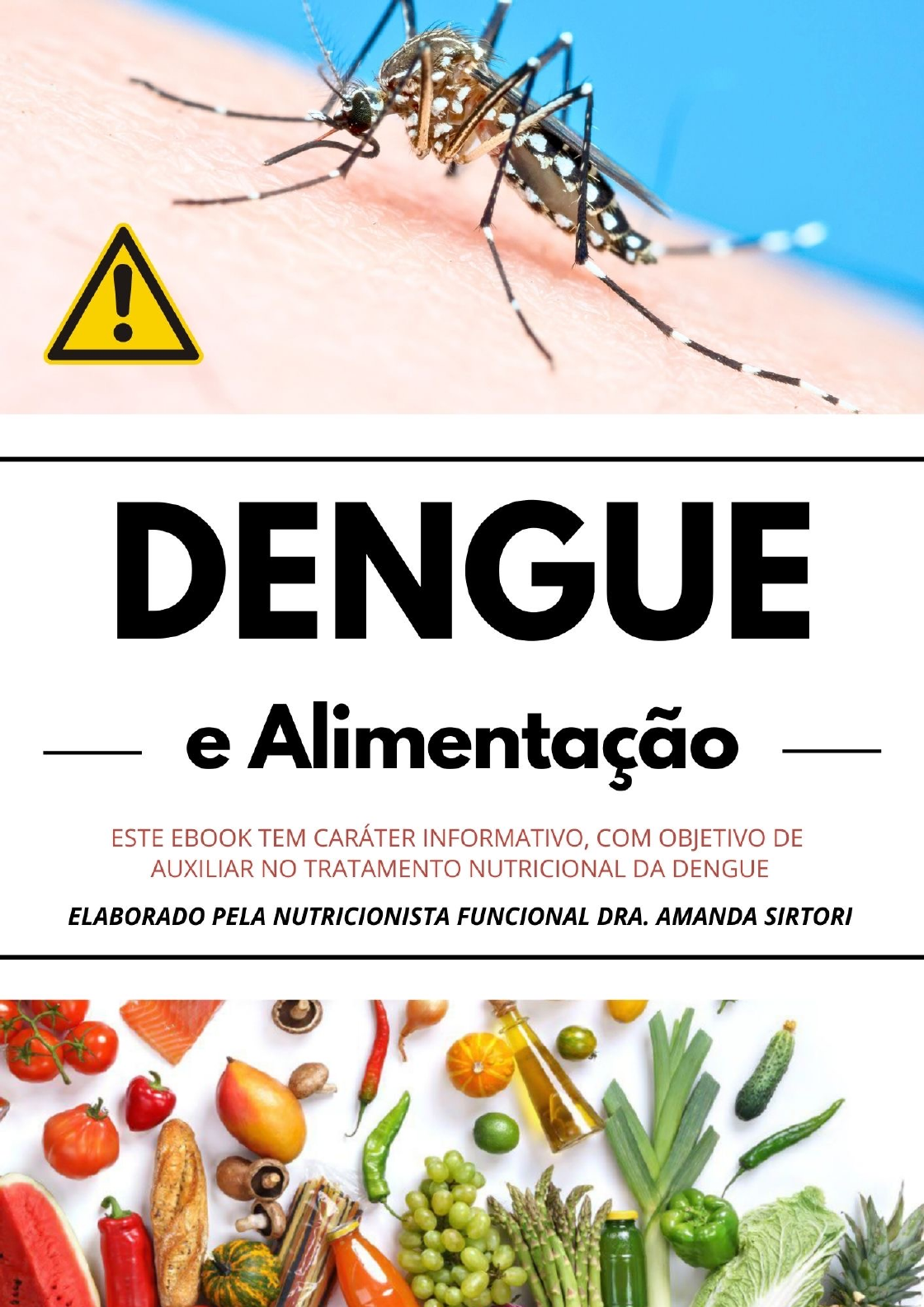 Mitos e verdades sobre alimentos na dengue
