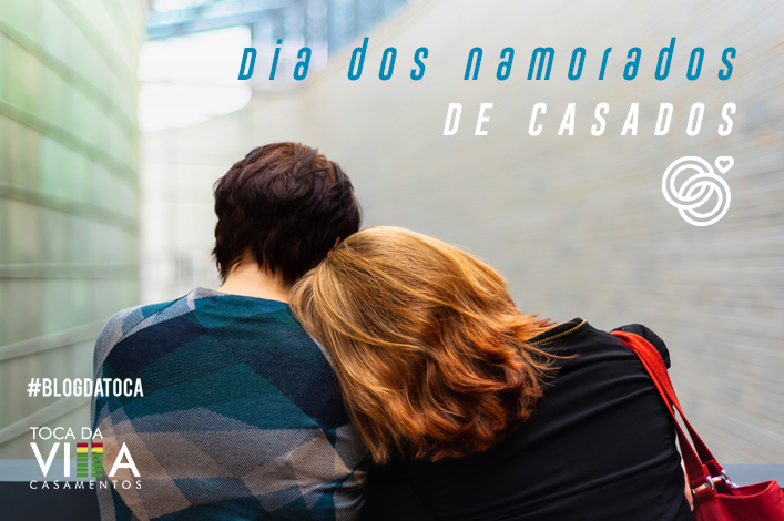Como celebrar o Dia dos Casados em cada data