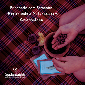 Explorando a Natureza: Atividades com Sementes para Crianças