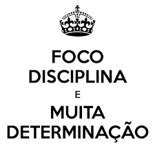 foco e disciplina