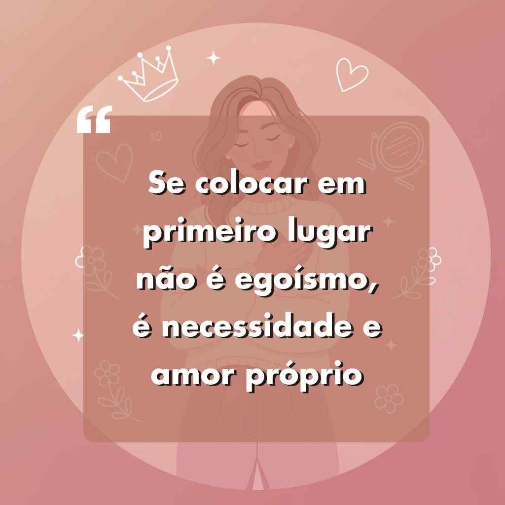 Frases de autoestima para arrasar nas suas fotos