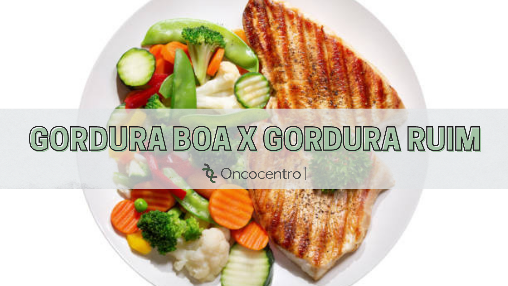 gordura boa e gordura ruim