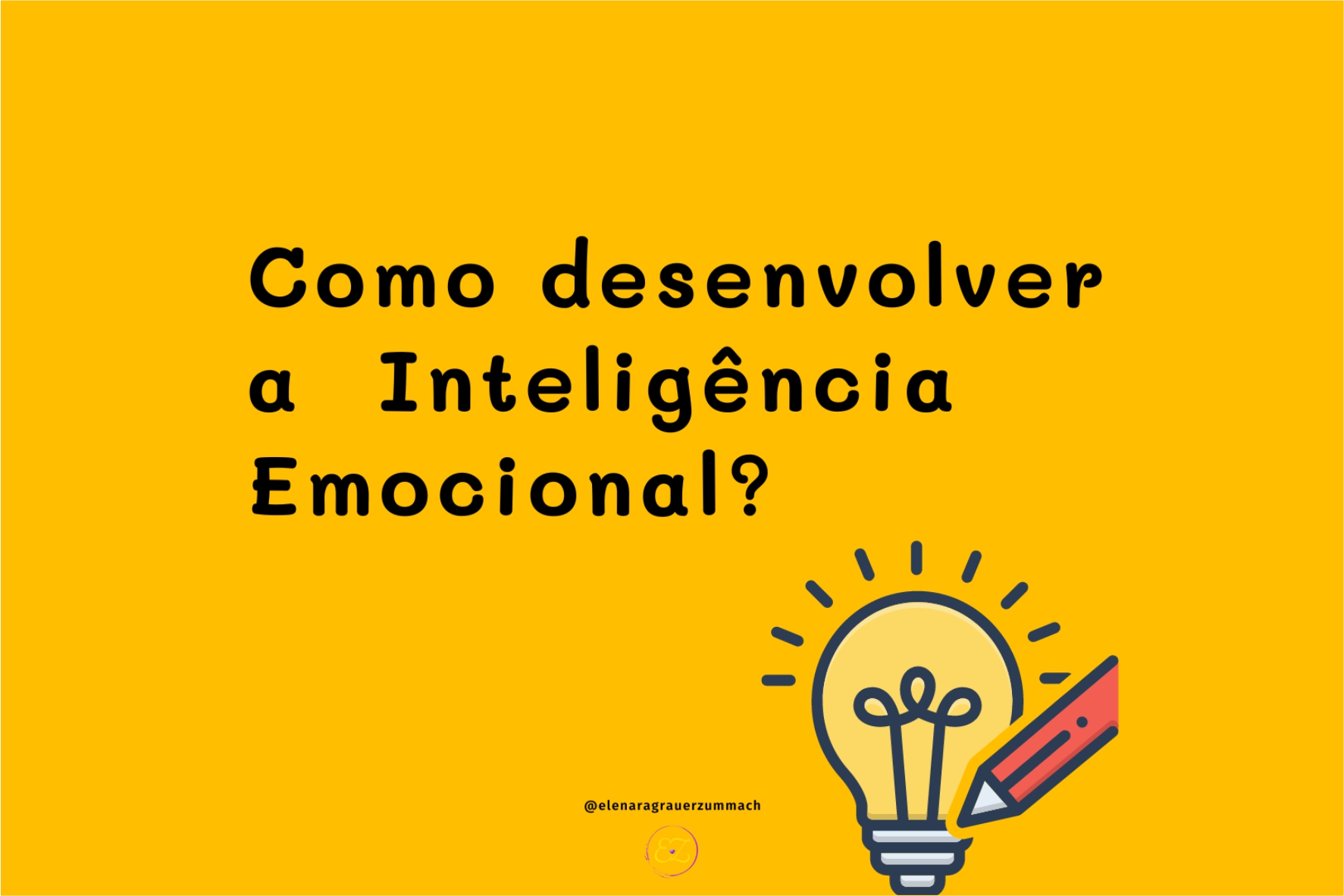 pilares da inteligência emocional para o sucesso