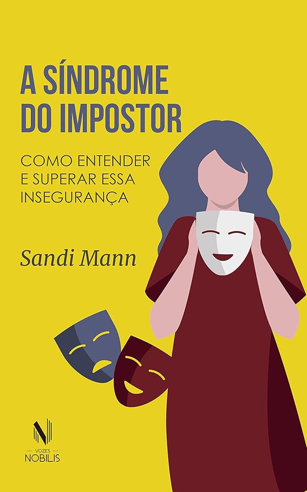 Síndrome do Impostor no Ambiente de Trabalho: Guia Completo