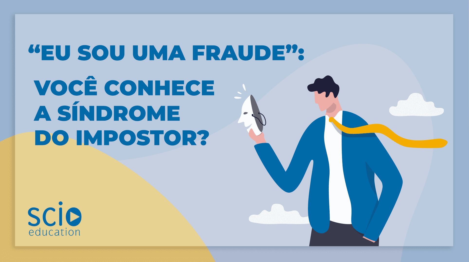 5 Estratégias Práticas para Superar a Síndrome do Impostor