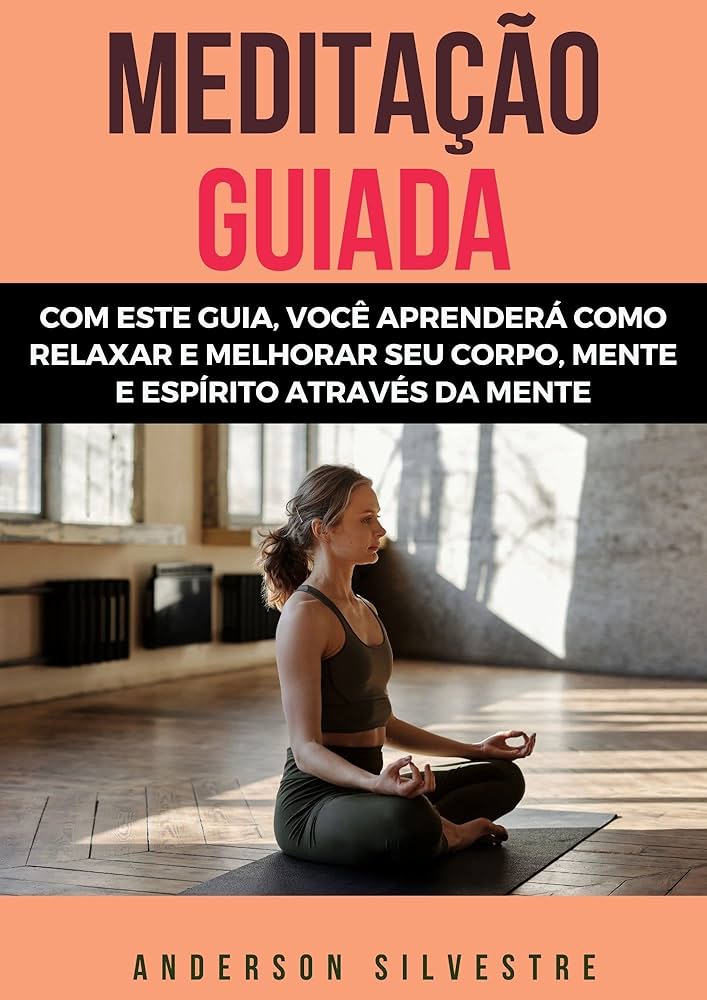 técnicas de meditação guiada para foco