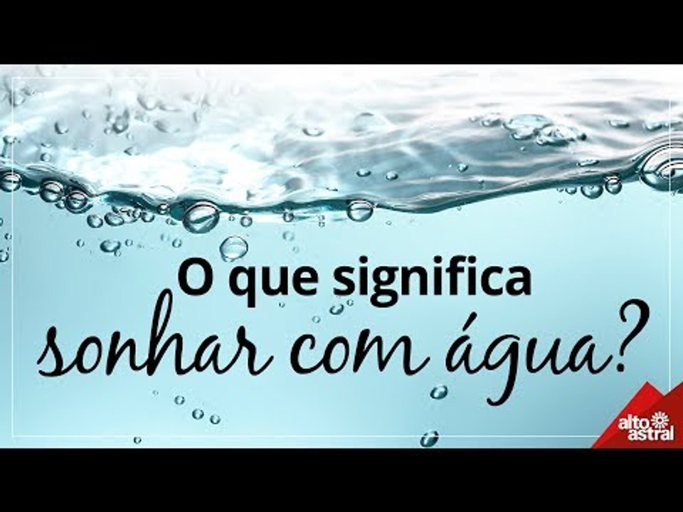 o que significa sonhar com agua suja e como resolver conflitos internos