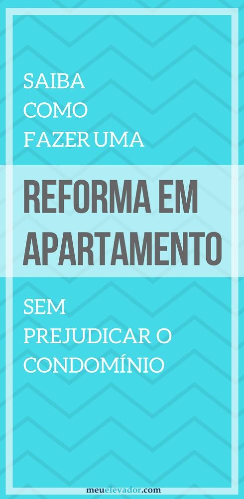 reforma em condominio regras