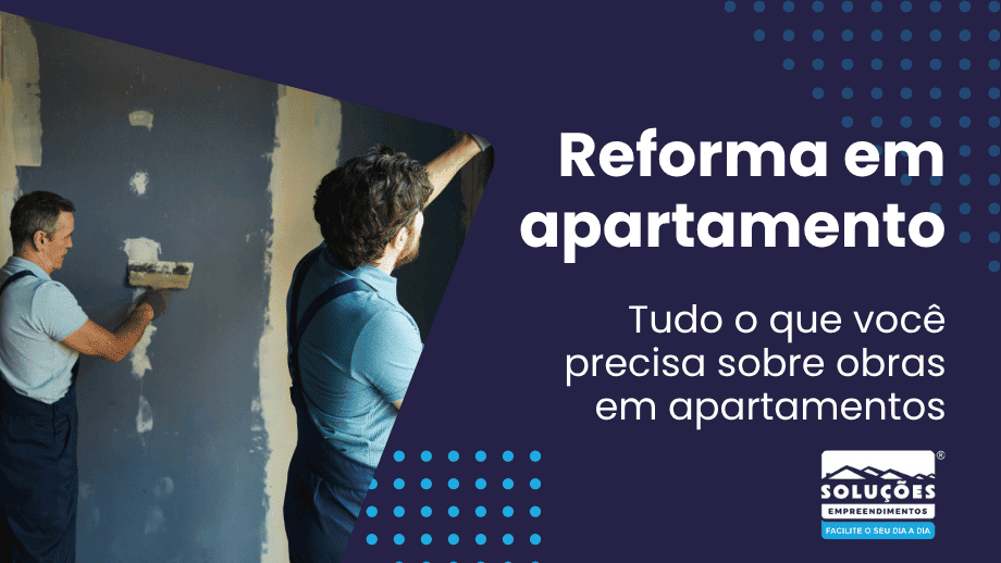 reforma em condomínio regras