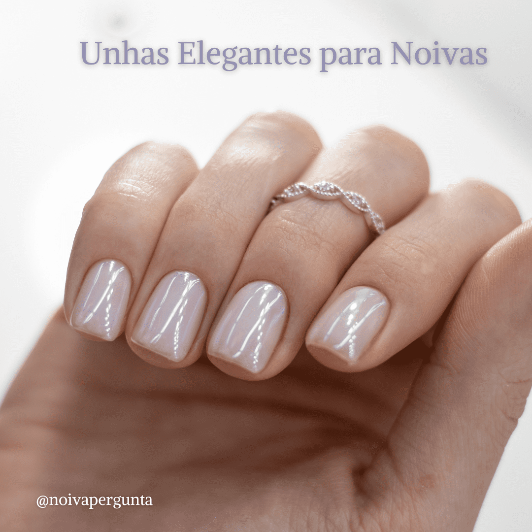 Brilhos e Cores Ousadas; Os Melhores Produtos para Manter Suas Unhas de Noiva Impecáveis até o Grande Dia